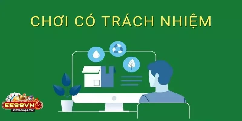 Chơi có trách nhiệm